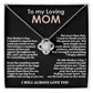 MOM - Admiration - Love Knot Necklace