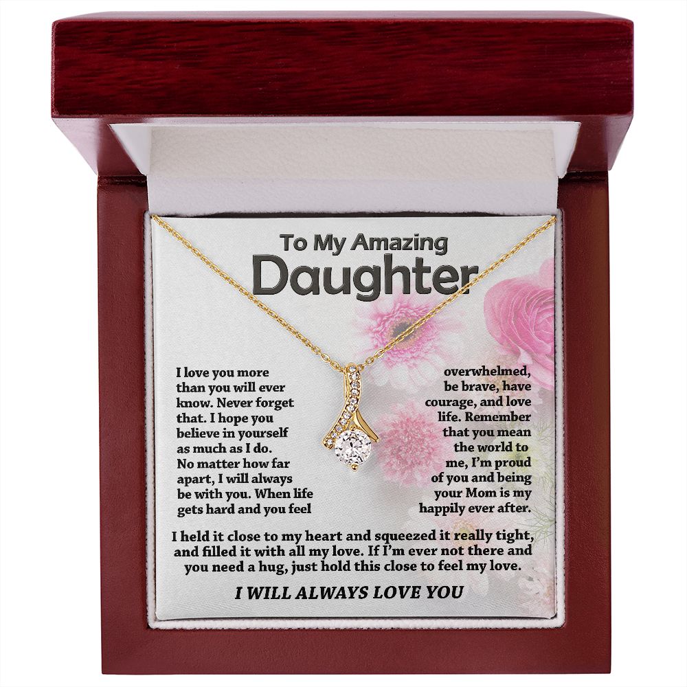 To My Daughter - Close To My Heart - Alluring Necklace
