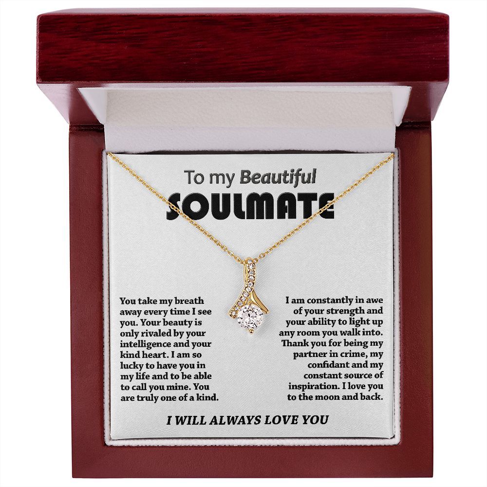 Beautiful Soulmate - Take My Breath Away - Alluring Necklace