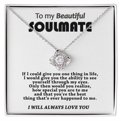 Beautiful Soulmate - You are Special - Love Knot Necklace