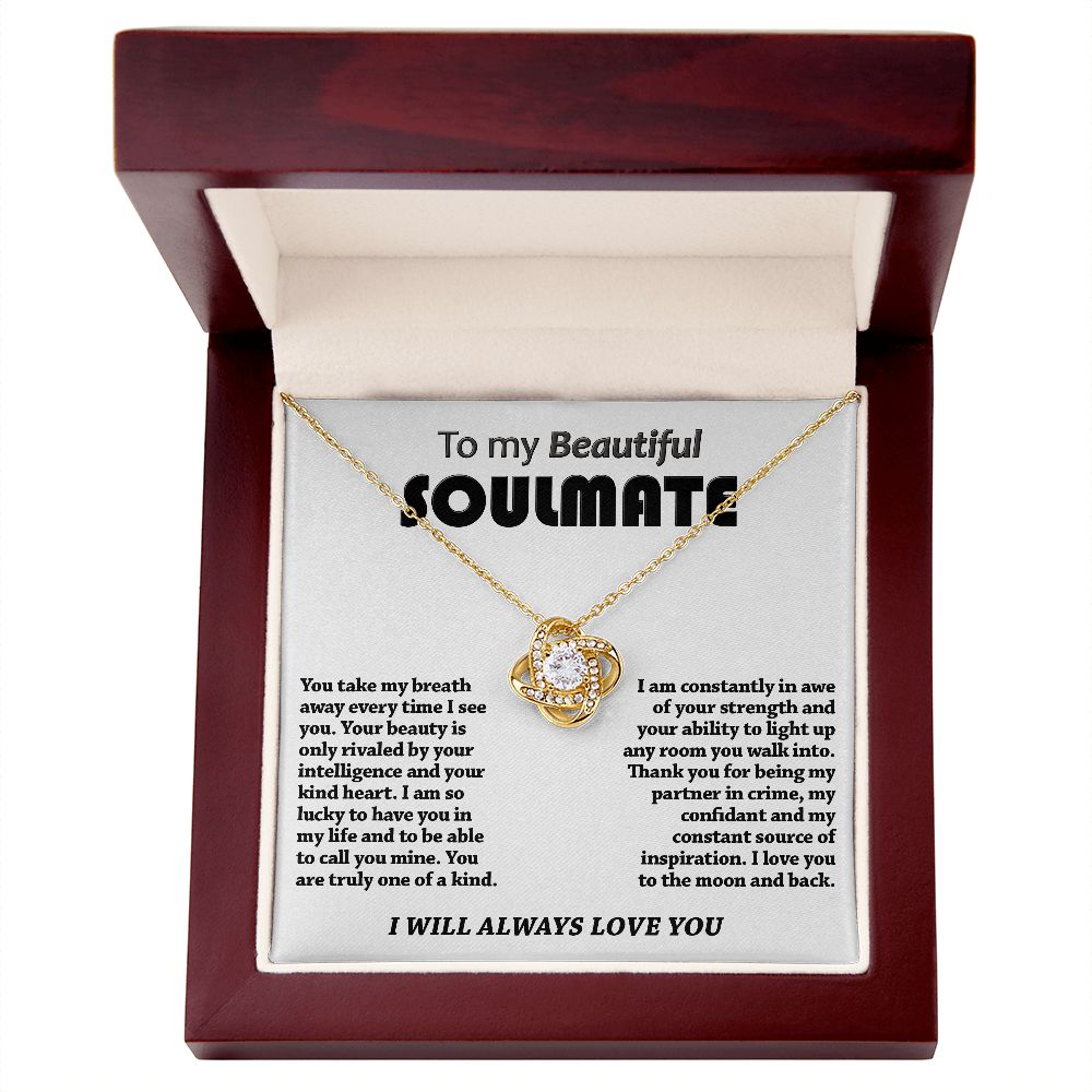 Beautiful Soulmate - Take My Breath Away - Love Knot Necklace